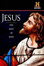 History Channel Jesus The Lost 40 Days