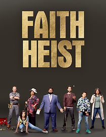 Faith Heist (tv Movie)