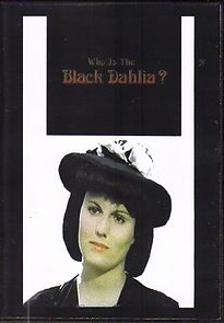 Who Is The Black Dahlia?
