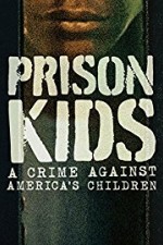 Prison Kids: A Crime Against America's Children
