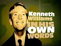Kenneth Williams: In His Own Words