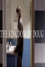 The Kingdom Of Doug
