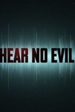 Hear No Evil: Season 1