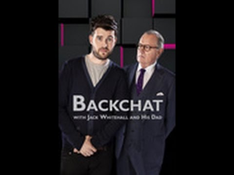 Backchat With Jack Whitehall And His Dad: Season 1