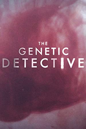 The Genetic Detective: Season 1