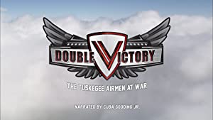 Double Victory: The Tuskegee Airmen At War