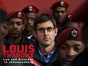 Louis Theroux: Law And Disorder In Johannesburg