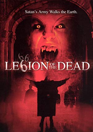 Legion Of The Dead 2001