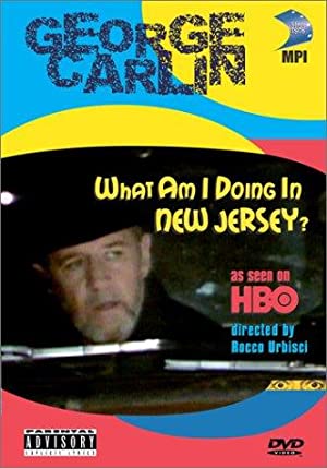 George Carlin: What Am I Doing In New Jersey?