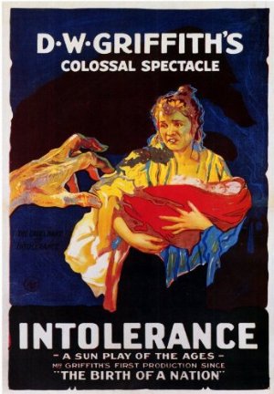 Intolerance: Love's Struggle Throughout The Ages