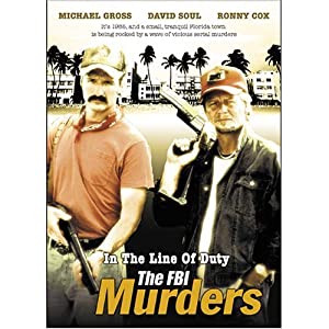 In The Line Of Duty: The F.b.i. Murders