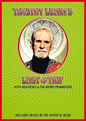 Timothy Leary's Last Trip