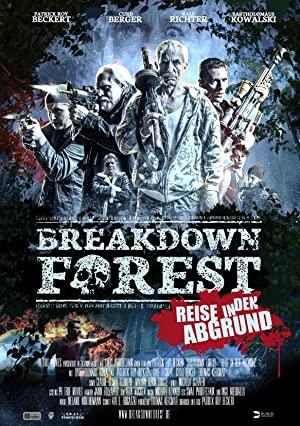 Breakdown Forest - Reise In Den Abgrund