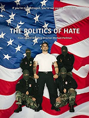 The Politics Of Hate