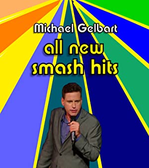 Michael Gelbart: All New Smash Hits