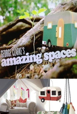 George Clarke's Amazing Spaces: Season 6