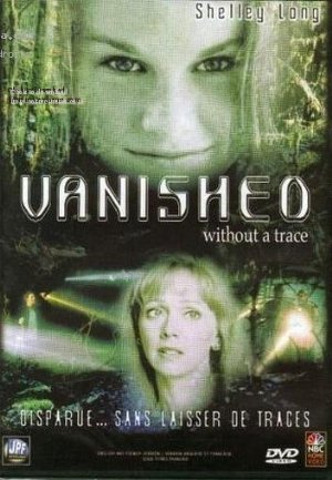 Vanished Without A Trace