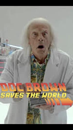 Back To The Future: Doc Brown Saves The World