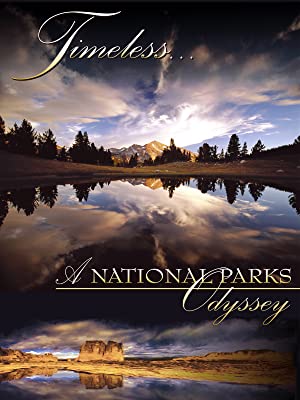 Timeless: A National Parks Odyssey
