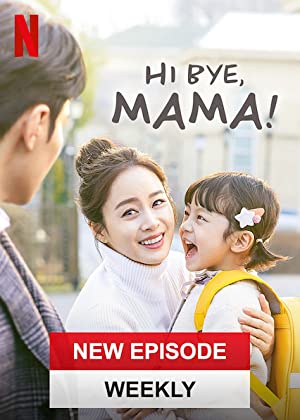Hi Bye, Mama!