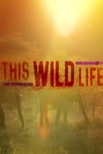 This Wild Life: Season 1