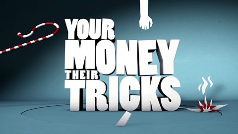 Your Money, Their Tricks: Season 1