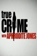 True Crime With Aphrodite Jones: Season 5