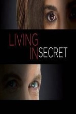 Living In Secret: Season 1