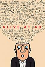 Alive At 40