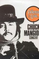 Chuck Mangione: Friends & Love