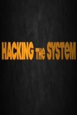 Hacking The System: Season 1