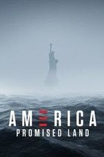 America Promised Land: Season 1