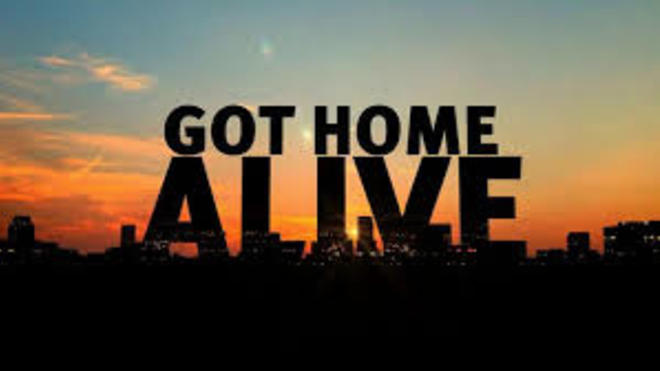 Got Home Alive: Season 1