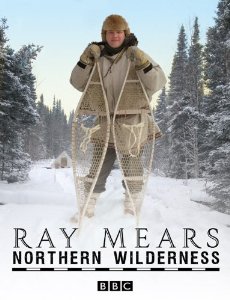 Ray Mears' Northern Wilderness: Season 1