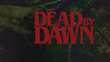 Dead By Dawn: Season 1