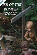 Rise Of The Zombie Dolls