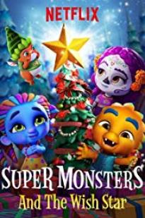 Super Monsters And The Wish Star
