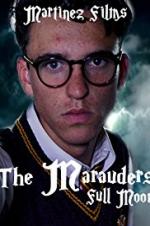The Marauders: Full Moon