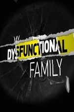 My Dysfunctional Family: Season 1