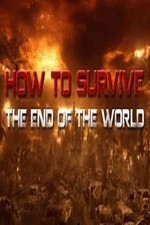 How To Survive The End Of The World: Season 1